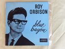 ROY ORBISON- : Blue Bayou EP  Aussie Original 1964 Issue LONDON