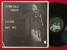 JETHRO TULL   TICKETRON   RARE LIVE LP   U.S. TOUR APRIL 1972   NOT TMOQ
