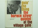 HORACE SILVER QUINTET Doin' The Thing BLUE NOTE 4076 Mono New York RVG Eear