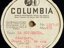 78 rpm Columbia Mexico test press Dueto Orizaba w/los Diablos del Valle Ranchera