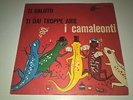 I CAMALEONTI TI SALUTO /TI DAI TROPPE ARIE RARO BEAT ITALIANO MINT RIKI MAIOCCHI