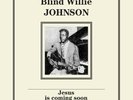 BLIND WILLIE JOHNSON -JESUS IS COMING SOON 1929/1930 140-GR LP ITALY IMPORT 2018