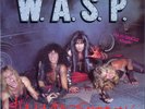 W.A.S.P. ?I Wanna Be Somebody Vinyl 45 RPM European 12