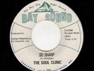 FUNK/NORTHERN SOUL-SOUL CLINIC 67006-SO SHARP/NO ONE LOVES ME ANYMORE