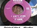 ? TY KARIM 'I Ain't Lying' RARE STAMPED ORIGINAL Northern Soul 45