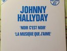 JOHNNY HALLYDAY - MAXI45 NOIR C 'EST NOIR VERSION 82