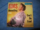 Elvis Presley 1956 Jahreszahl  , Venyl 45er Single ,  Hound Dog ,  Dont Be Cruel