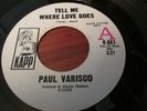 PAUL VARISCO: Tell Me Where Love Goes / Sweet Lorene 45 Hear (dj) rare Soul