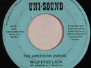 psych funk unknown 45 RPM THE AMERICAN EMPIRE WIld Eyed Lady UNISOUND VG+ HEAR