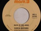 chicano modern soul 45 RPM GARCIA BROTHERS Back In Her Arms MONTEREY MARK 3 HEAR