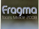 Fragma ?– Toca's Miracle 2008 12