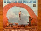 ENNIO MORRICONE - Once Upon A Time In The West OST. French. Spaghetti Western.