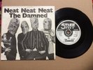 The Damned: Neat Neat Neat 7” 1981 Stiff press. Punk