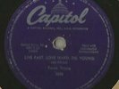 78 Rpm Record Faron Young Live Fast Love Hard Die Young