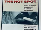 THE HOT SPOT Original Soundtrack LP  Miles Davis / John Lee Hooker / Taj Mahal