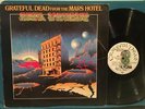 GRATEFUL DEAD FROM THE MARS HOTEL ORIG 1974 GERMAN LP SCARLET BEGONIAS GARCIA
