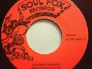 Northern Soul / Mod 45   HERB WARD Strange Change   SOUL FOX   Ex   70s pressing