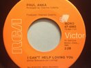 Northern Soul 45   PAUL ANKA   I can't help loving you   RCA 70s reissue   Ex-