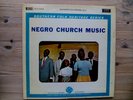 Negro Church Music Southern Folk Heritage RARE 1st PRESS London LTZ-K 15214 MONO