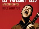 Reed, Eli Paperboy - Roll With You Vinyl LP (2)  NEU