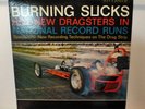 BURNING SLICKS HOT ROD DRAGSTERS NATIONAL RECORD RUNS RIVERSIDE NM LP
