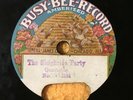 Early 1900s one sided Busy Bee 78rpm record: Quartette ?– The Sleighride Party