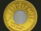 COUNTRY- SLIM RHODES - UNCERTAIN LOVE - w PUSH MARKS -HEAR- 1955 -SUN -216