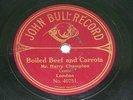 MR HARRY CHAMPION : Boiled beef and carrots - Original UK JOHN BULL 78rpm c.1910