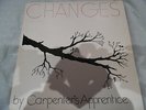 CARPENTER'S APPRENTICE - CHANGES - RARE FOLK - LP - 1971 - Includes Lyric Insert