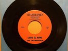 THE CHAMBERMEN   Louie Go Home/Midnight Hour (NM)   NW garage/punk