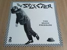 THE SELECTOR - TOO MUCH PRESSURE - 2TONE - UK ISSUE - VERY GOOD++
