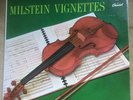 Milstein Vignettes vinyl LP Capitol P8396 Beautiful 1st U.S. pressing