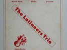 The Latineers Trio -  PRIVATE LATIN JAZZ HEAR