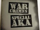 The Special AKA War Crimes 7