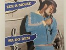 Eek-A-Mouse - Wa-Do-Dem - Vinyl - LP