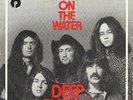 7” Deep Purple – Smoke On The Water (Studio / Live) / KULT // Germany 1973