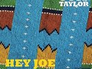 Taylor Otis-Hey Joe Opus Red Meat (45 Rpm) VINYL NEU