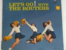 SEALED SURF ROCK LP / The Routers / LET'S GO WITH / Warner Bros W 1490 / MONO