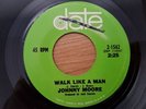 Northern Soul - Johnny Moore - Walk Like A Man - Date - 1970s pressing