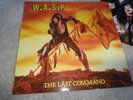 W.A.S.P. ?– The Last Command ..org,1985...Capitol..in very good condition..rare