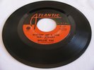 WILLIE TEE - WALKING UP A ONE WAY STREET / TEASIN' YOU - ATLANTIC