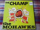 THE MOHAWKS*THE CHAMP*HAMMOND*FUNK*GROOVE*RISTAMPA*