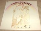 Tranquility : Silver Sealed LP