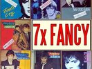 7x FANCY No Tears/ Slice Me Nice/ Chinese Eyes/ Fools Cry/China Blue TESS TEIGES