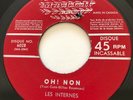 GARAGE PUNK FUZZ Les Internes OH  NON Match 45 rare French Canadian KILLER NM