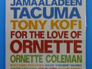 ORNETTE COLEMAN JAMAALADEEN TACUMA For The Love Of GERMAN IMPORT Jazz LP SEALED