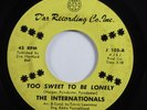 Northern Soul 45 INTERNATIONALS Too Sweet To Be Lonely D'AR RECORDING CO. HEAR
