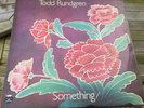 Todd Rundgren, Something/ Anything double vinyl LP in gatefold sleeve, 1972