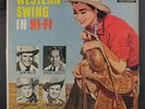 VARIOUS: Western Swing In Hi-fi LP (Mono, black lbl, 5