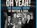 OH YEAH  Original Sound Of Rhythm & Soul NEW & SEALED LP Vinyl MOD R&B POPCORN